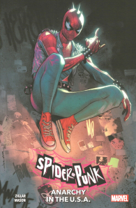 Fumetto - Spider-punk: Anarchy in the usa
