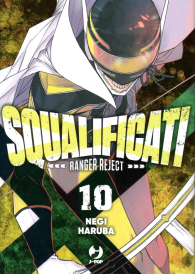 Fumetto - Squalificati - ranger reject n.10