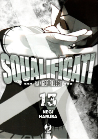 Fumetto - Squalificati - ranger reject n.13