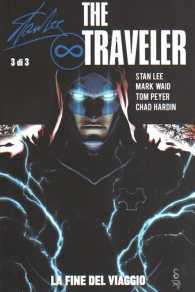 Fumetto - Stan lee: the traveler n.3: La fine del viaggio