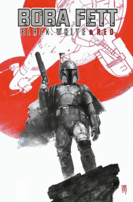 Fumetto - Star wars - boba fett: Black, white e red   