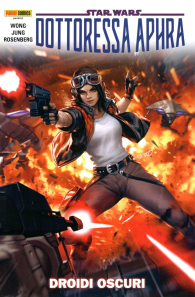 Fumetto - Star wars - dottoressa aphra - nuova serie n.7: Droidi oscuri