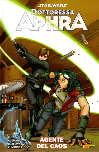 Fumetto - Star wars - dottoressa aphra: Agente del chaos