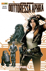 Fumetto - Star wars - dottoressa aphra n.1