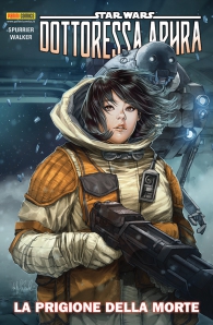 Fumetto - Star wars - dottoressa aphra n.4: La prigione della morte