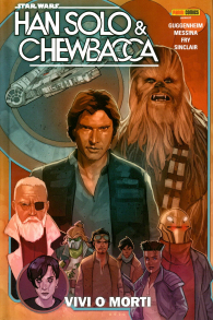 Fumetto - Star wars - han solo & chewbacca n.2: Vivi o morti