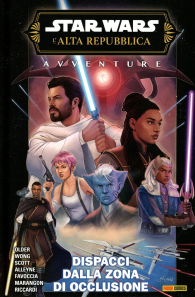 Fumetto - Star wars - l'alta repubblica - avventure: Dispacci dalla zona di occlusione