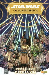 Fumetto - Star wars - l'alta repubblica - avventure n.3: Per la luce e per la vita