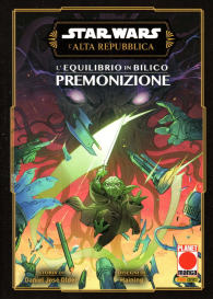 Fumetto - Star wars - l'alta repubblica: L'equilibrio in bilico - premonizione
