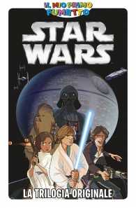 Fumetto - Star wars - il mio primo fumetto: La trilogia classica