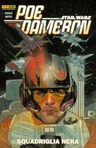 Fumetto - Star wars - poe dameron n.1: Squadriglia nera