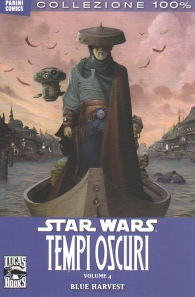 Fumetto - Star wars - tempi oscuri - 100% collezione n.4: Blue harvest