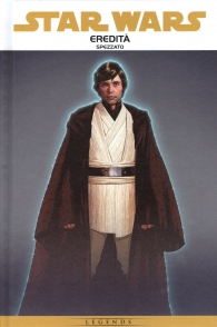 Fumetto - Star wars epic - eredità n.1: Spezzato