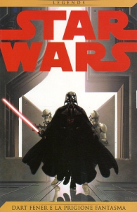 Fumetto - Star wars legends - volume n.3: Dart fener e la prigione fantasma