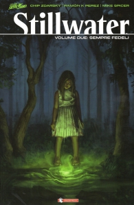 Fumetto - Stillwater n.2: Sempre fedeli