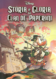 Fumetto - Storia e gloria del clan de' paperoni