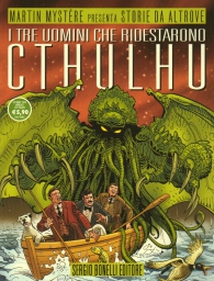 Fumetto - Storie da altrove n.21: I tre uomini che ridestarono cthulhu