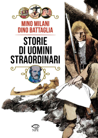 Fumetto - Storie di uomini straordinari