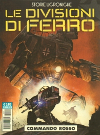 Fumetto - Storie ucroniche - le divisioni di ferro: Commando rosso