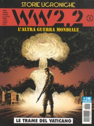 Fumetto - Storie ucroniche - ww2.2 n.2: L'altra guerra mondiale