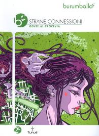 Fumetto - Strane connessioni: Gente al crocevia