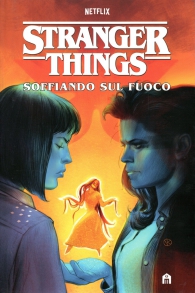 Fumetto - Stranger things: Soffiando sul fuoco