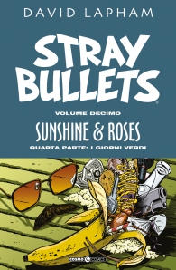 Fumetto - Stray bullets n.10: Sunshine & roses - i giorni verdi n.4