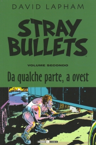 Fumetto - Stray bullets n.2: Da qualche parte, a ovest
