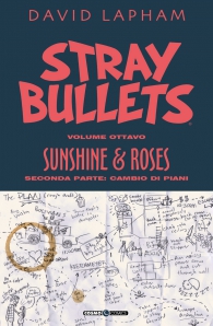 Fumetto - Stray bullets n.8: Sunshine & roses - cambio di piani n.2
