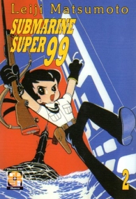 Fumetto - Submarine super 99 n.2