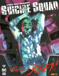Fumetto - Suicide squad - caccia a joker n.1