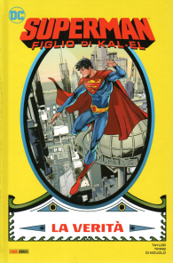 Fumetto - Superman - figlio di kal-el n.1: La verità