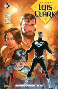 Fumetto - Superman - lois e clark: Giorni dimenticati
