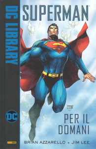 Fumetto - Superman: Per il domani