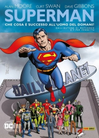 Fumetto - Superman: Che cosa è successo all'uomo del domani ?