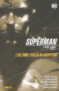 Fumetto - Superman di geoff johns n.1: L'ultimo figlio di krypton