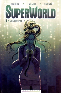 Fumetto - Superworld n.1: Ghetto party