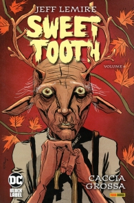 Fumetto - Sweet tooth n.6: Caccia grossa