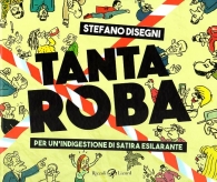 Fumetto - Tanta roba: Per un'indigestione di satira esilarante