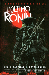 Fumetto - Teenage mutant ninja turtles: L'ultimo ronin