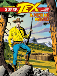 Fumetto - Tex - super n.50: Il forte del disonore