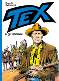 Fumetto - Tex: E gli indiani