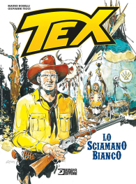 Fumetto - Tex: Lo sciamano bianco