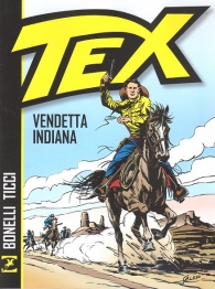 Fumetto - Tex: Vendetta indiana