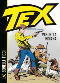 Fumetto - Tex: Vendetta indiana