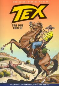Fumetto - Tex - collezione storica a colori n.54: Tra due fuochi