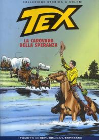 Fumetto - Tex - collezione storica a colori n.64: La carovana della speranza