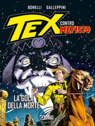 Fumetto - Tex contro mefisto n.1: La gola della morte