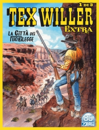 Fumetto - Tex willer - extra n.1: La città dei fuorilegge