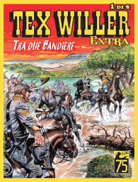 Fumetto - Tex willer - extra n.8: Tra due bandiere n.1
